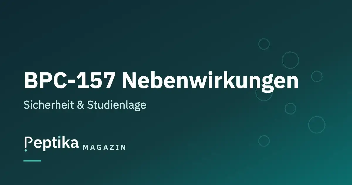 BPC-157 Nebenwirkungen: Was über die Sicherheit bekannt ist