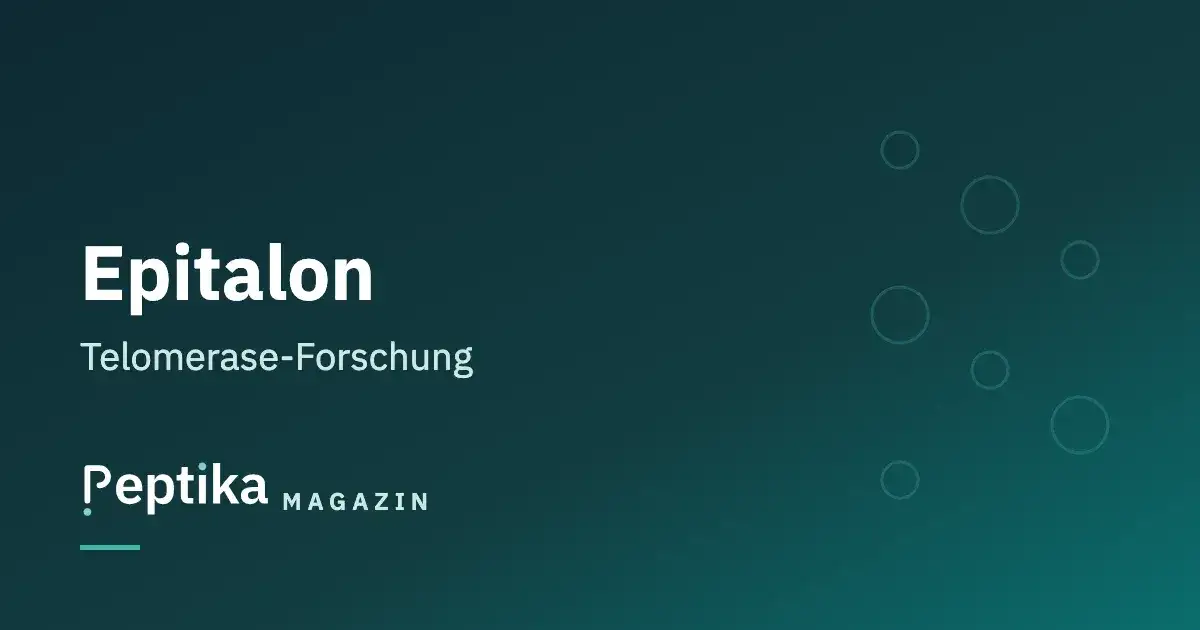 Epitalon (Epithalon): Wirkung, Telomerase-Forschung und Studienlage