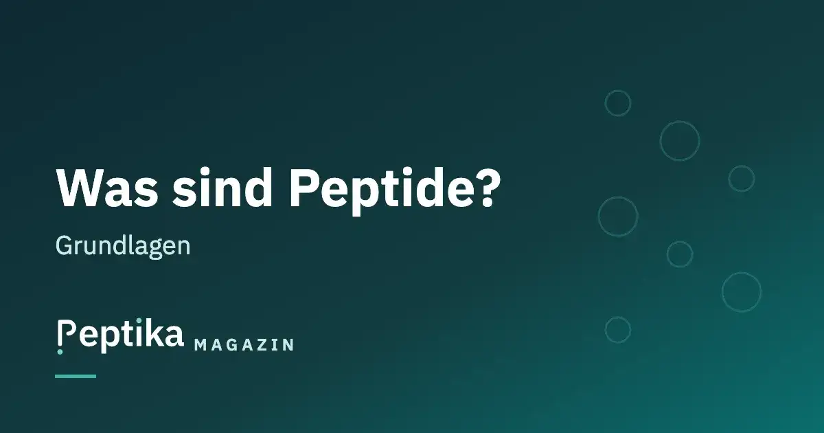 Was sind Peptide? Grundlagen, Wirkung und Anwendung in der Forschung